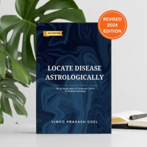 Locate Disease Astrologically By V.P.Goel: Revised 2024 Edition