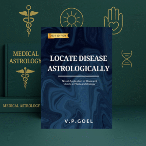 Locate Disease Astrologically By V.P.Goel [English]
