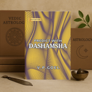 Predict with Dashamsha By V.P. Goel [English]