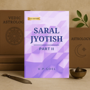 Saral Jyotish Part II by V.P.Goel [English]