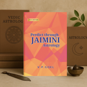 Predict through Jaimini Astrology by V.P. Goel [English]