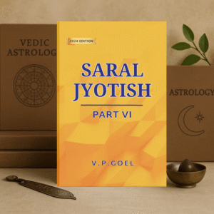 Saral Jyotish Part VI by V.P.Goel [English]