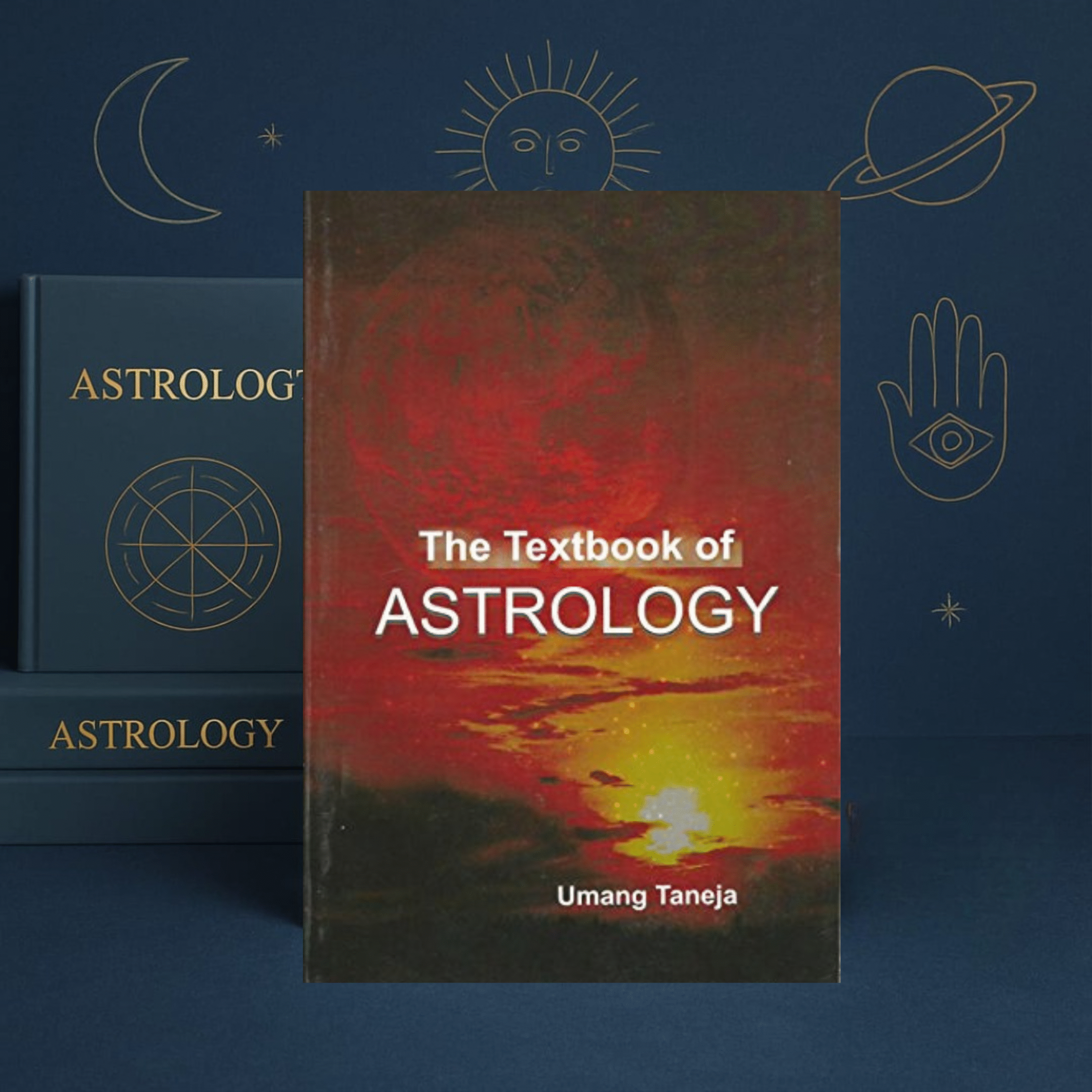 The Textbook of Astrology by Umang Taneja [English]