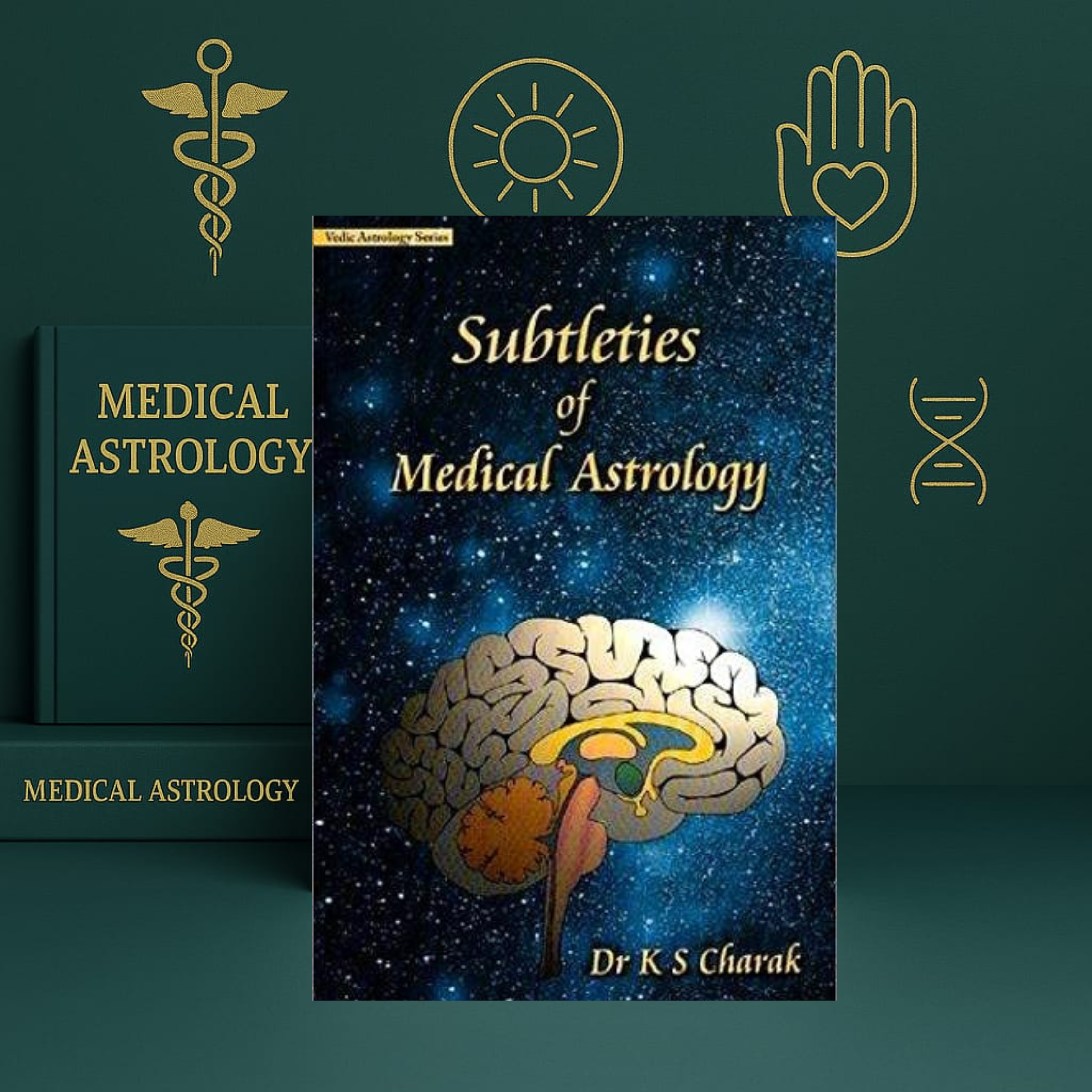 Subtleties of Medical Astrology by Dr. K.S. Charak [English]