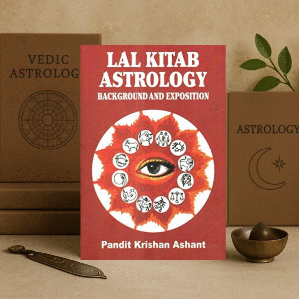Lal Kitab Astrology: Background & Exposition by Pandit Krishan Ashant