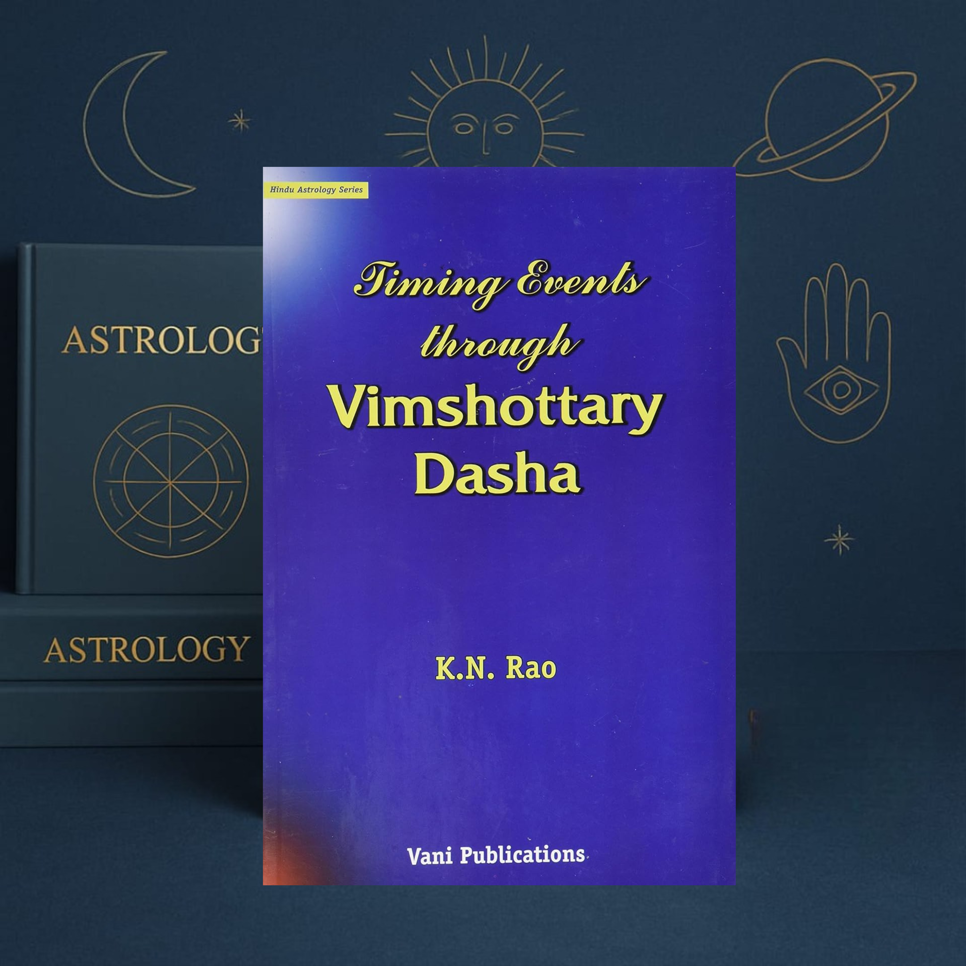 Timing Events Through Vimshottari Dasha by K. N. Rao | Mastering Vedic Astrology Timing Techniques
