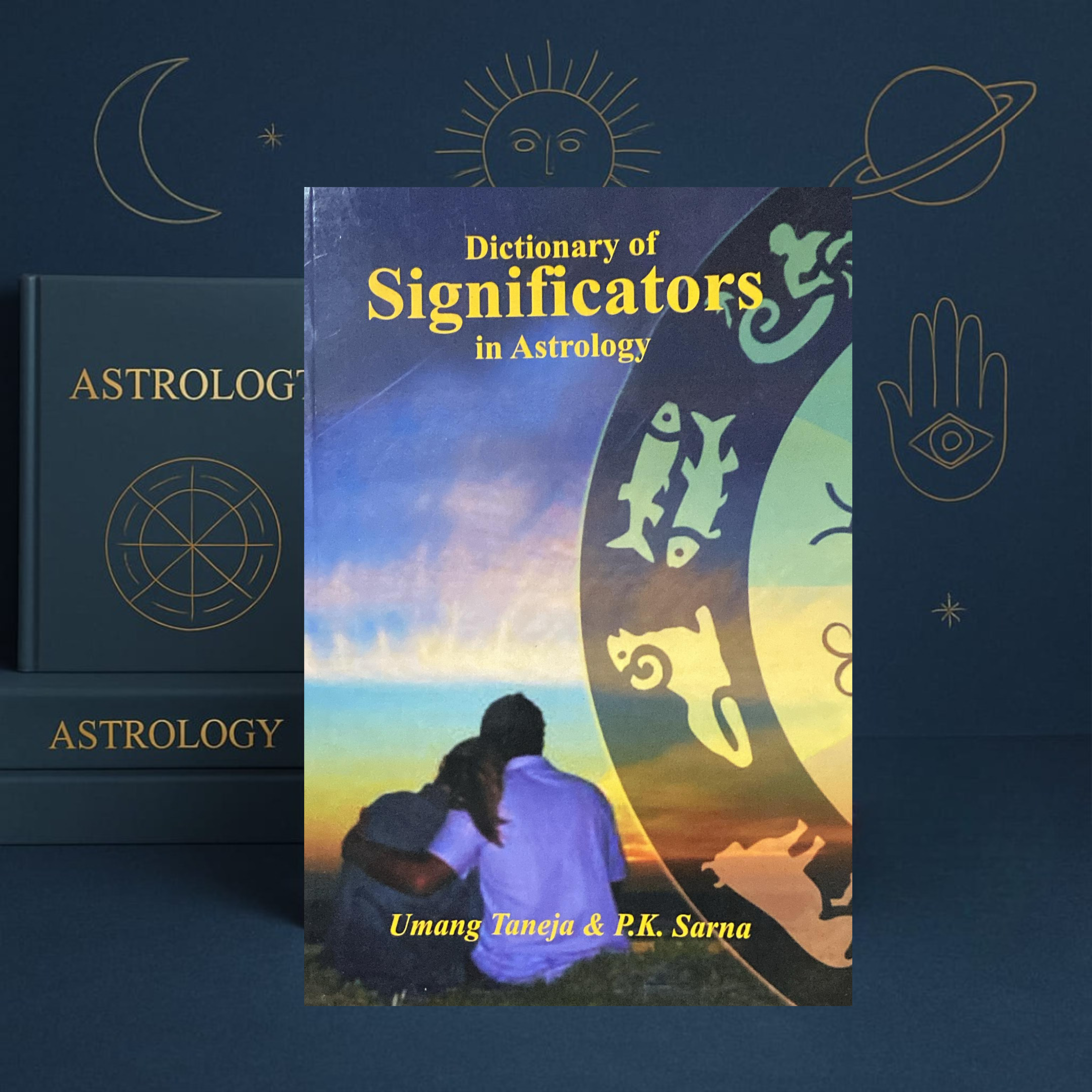 Dictionary of Significators in Astrology by Umang Taneja [English]