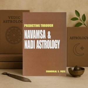 Predicting Through Navamsa and Nadi Astrology by C.S. Patel [English]