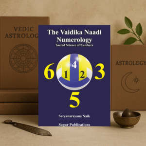 The Vaidika Naadi Numerology by Satyanarayan Naik [English]