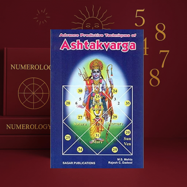 Advance Predictive Techniques of Ashtakvarga by M.S. Mehta & Rajesh C. Dadwal [English]