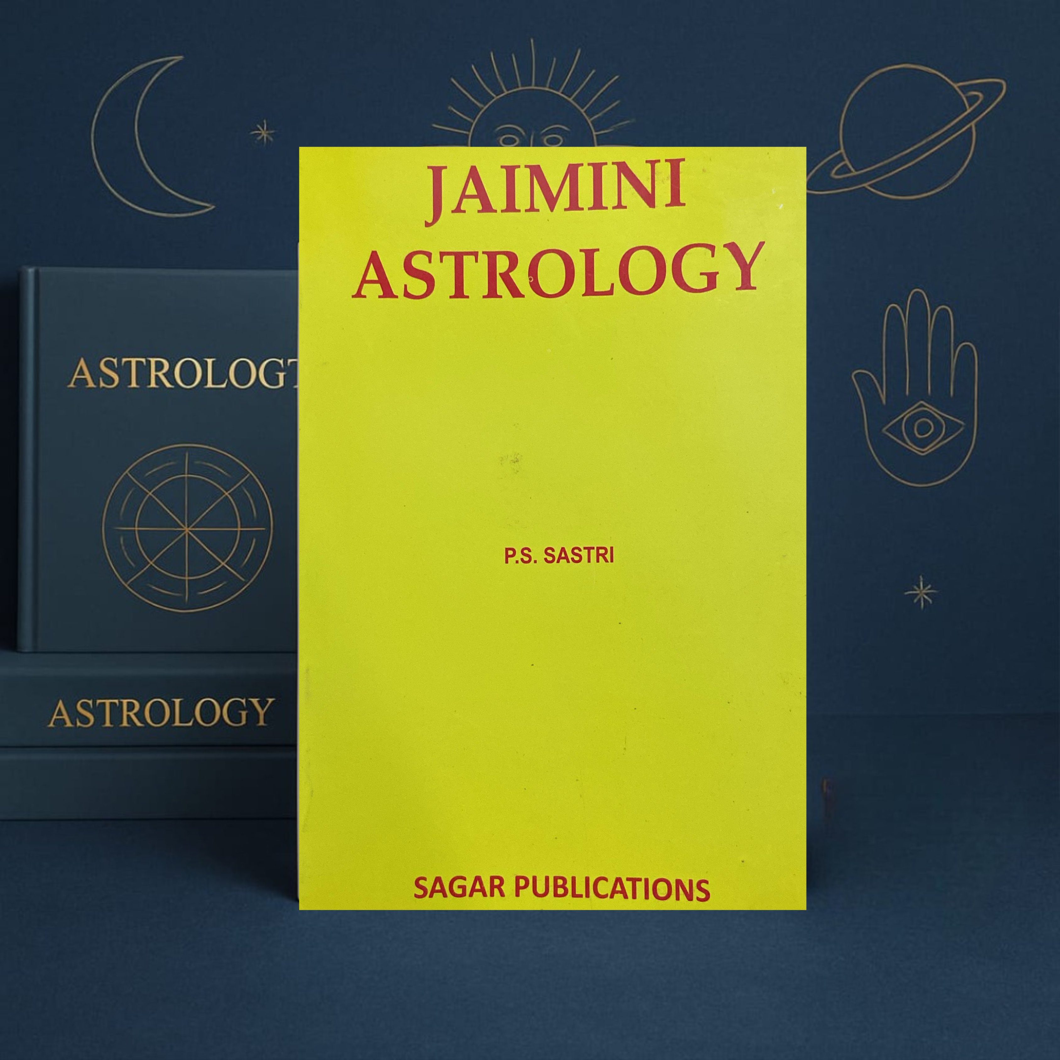 Jaimini Astrology by P.S. Sastri | English | Sagar Publications