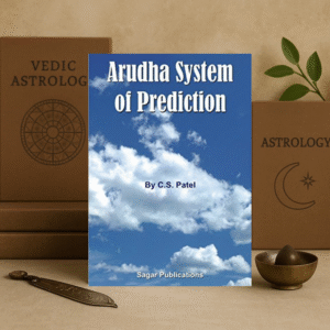 Arudha System of Prediction by C.S. Patel [English]