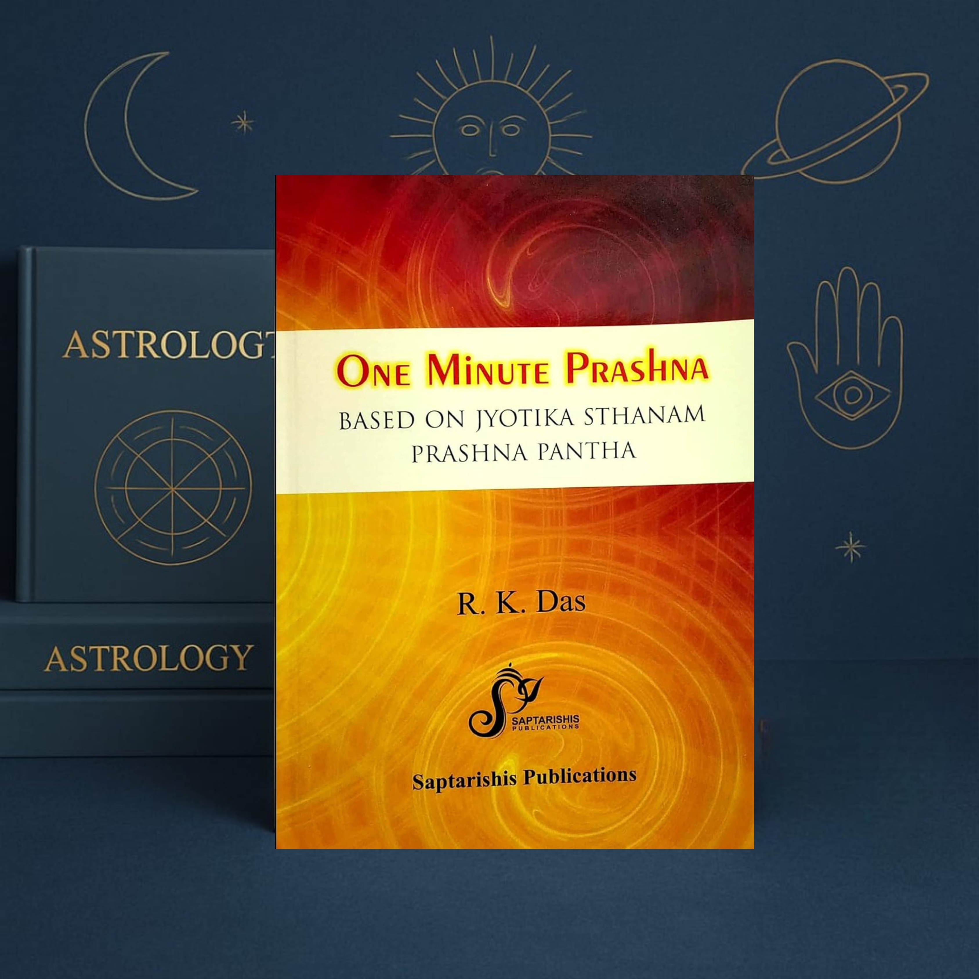 One Minute Prashna by R.K. Das | Instant Horary Astrology | Saptarishis Publications