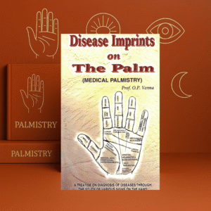Disease Imprints on the Palm by Prof. O.P. Verma | Medical Palmistry Book | Ranjan Publications