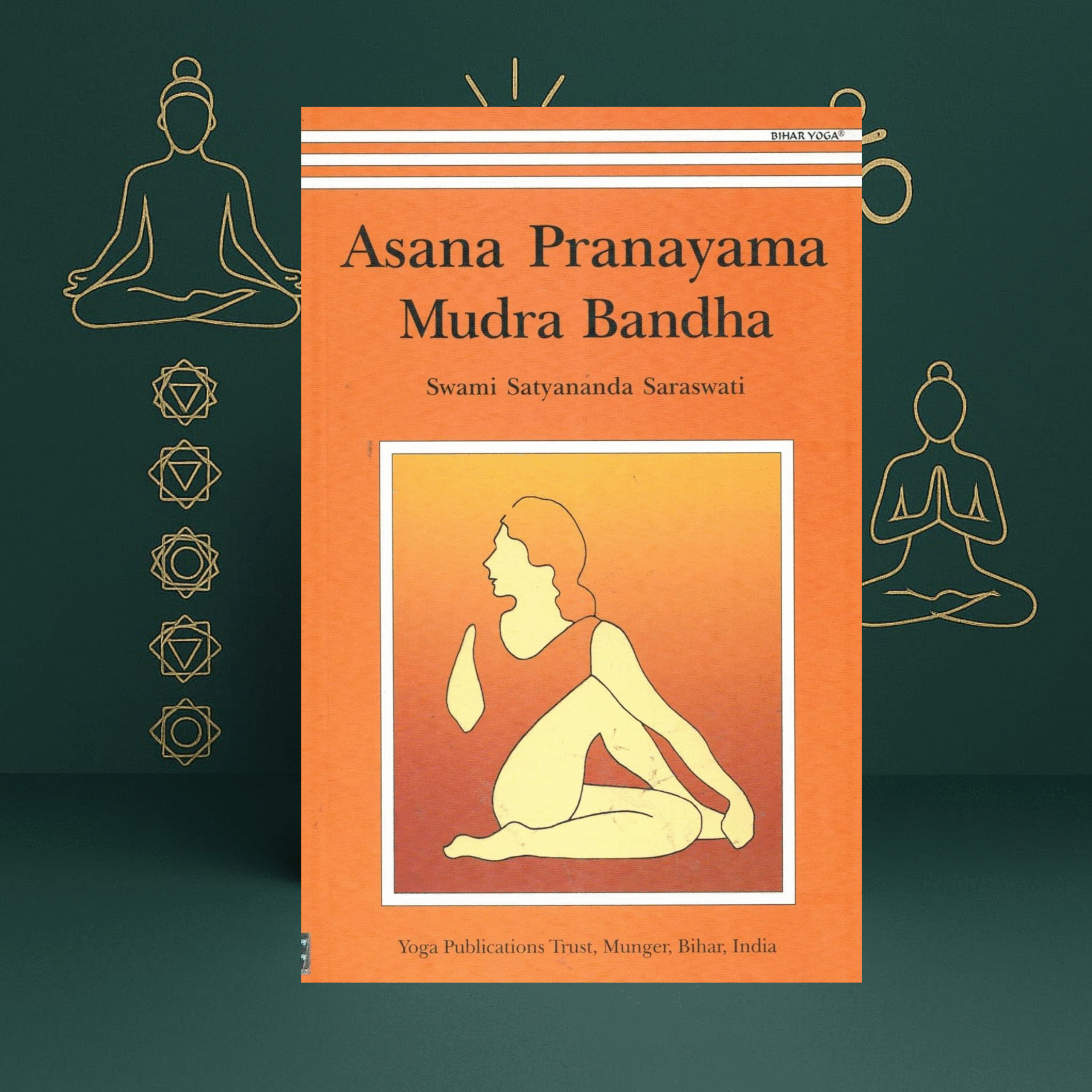 Asana Pranayama Mudra Bandha | Swami Satyananda Saraswati | Yoga Practice Guide | English
