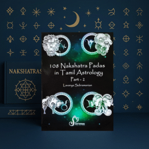 108 Nakshatra Padas in Tamil Astrology Part 2 | Lavanya Subramanian | Vedic Astrology Book | Saptarishis Publications