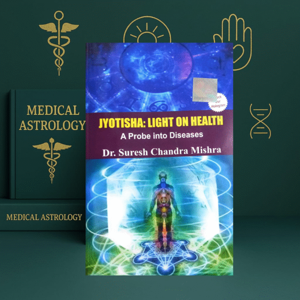 Jyotisha Light on Health Book | Medical Astrology by Dr. Suresh Chandra Mishra | English | Vedic Astro India