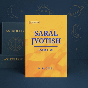 saral jyotish part vi by v.p.goel (eng): revised 2024 edition paperback