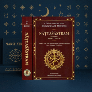 Natyasastram by Bharata Muni | 2 Volume Set by M.M. Ghosh | Ancient Indian Dramaturgy & Histrionics | English Translation