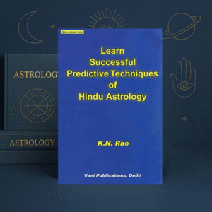 Learn Successful Predictive Techniques of Hindu Astrology – K.N. Rao | Vedic Astrology Guide