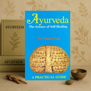 Ayurveda: The Science of Self-Healing by Vasant Lad | Ayurvedic Guide