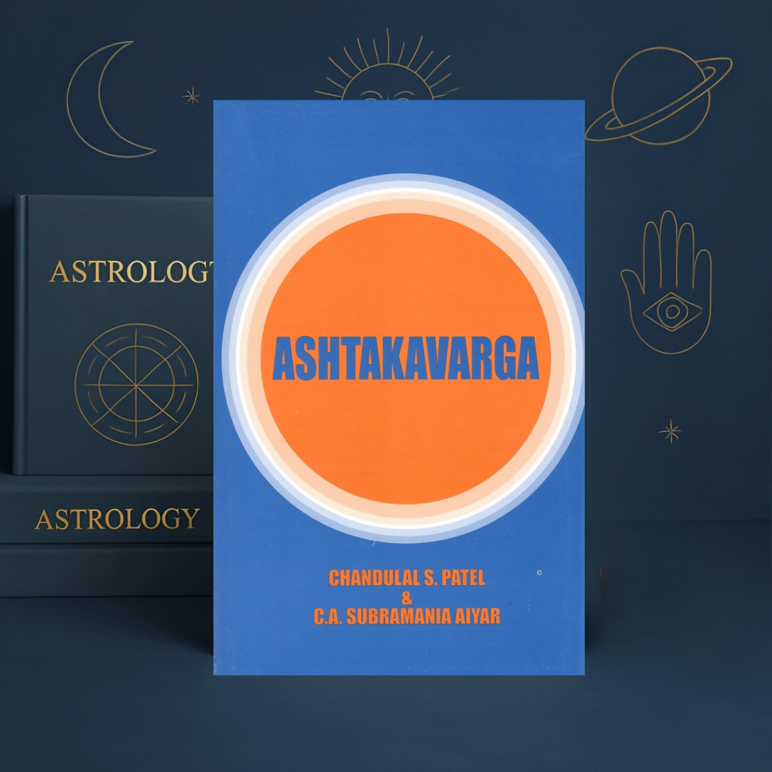 Ashtakavarga by C. S. Patel & C. A. Subramania Aiyar | Sagar Publications | Vedic Astrology System