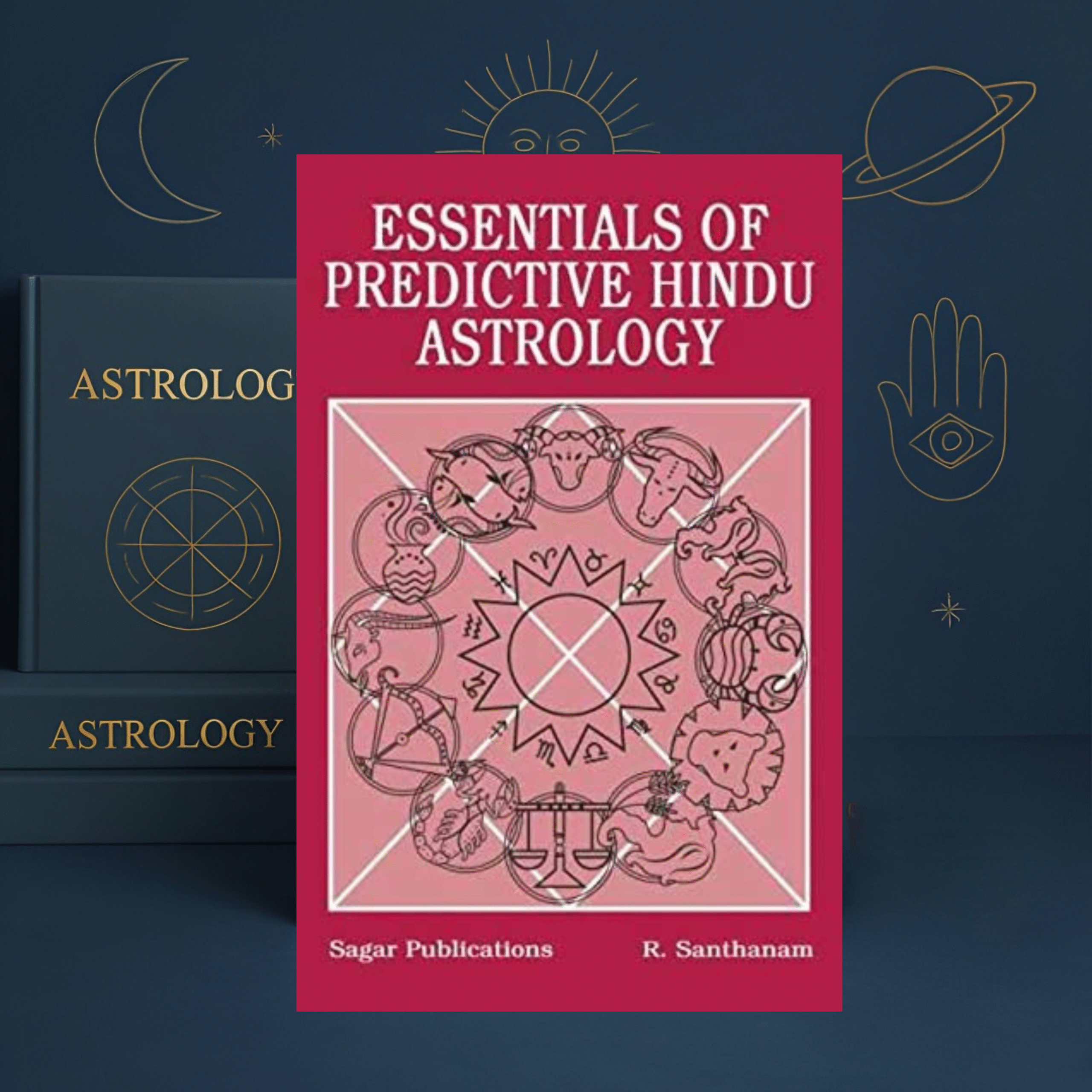 Essentials of Predictive Hindu Astrology by R. Santhanam | English β KitabKunj