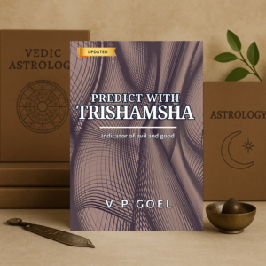 Predict with Trishamsha Indicator of Evil and Good by V.P. Goel | English Trishamsha (D30) chart