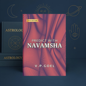 Predict with Navamsha by V.P. Goel. Practical guide to marriage & Navamsha astrology | English