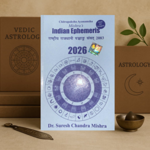 Mishra’s Indian Ephemeris 2026-27 by Dr. Suresh Chandra Mishra | Chitrapaksha Ayanamsha Panchanga with astrological tables