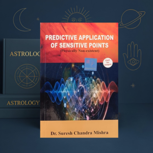 Predictive Applications of Sensitive Points (Physically Non-Existent) by Dr. Suresh Chandra Mishra | English