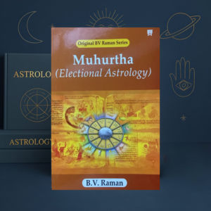 Muhurtha (Electional Astrology)  by Dr. B. V. Raman  Panchanga & Auspicious Timing in English | Vedic Muhurta, Panchanga Astrology